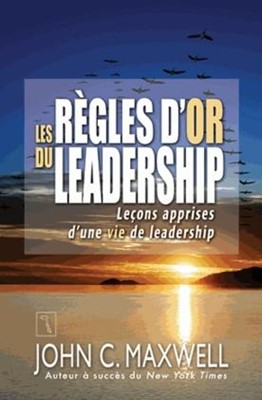 Les règles d'or du leadership