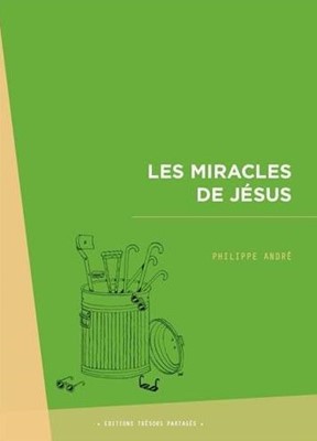 Les miracles de Jésus