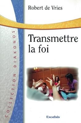 Transmettre la foi