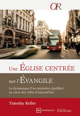 Une Église centrée sur l'Évangile