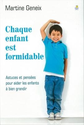 Chaque enfant est formidable