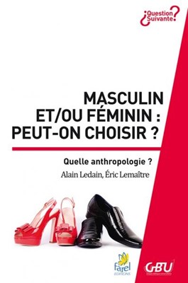 Masculin et - ou féminin : Peut-on choisir ?