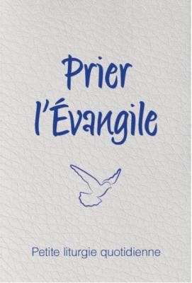 Prier l’Évangile