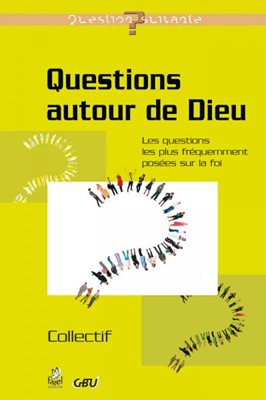 Questions autour de Dieu