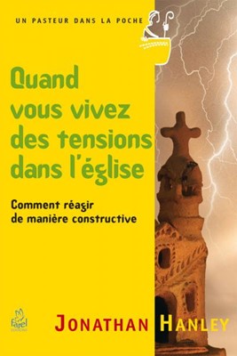 Quand vous vivez des tensions dans l'église