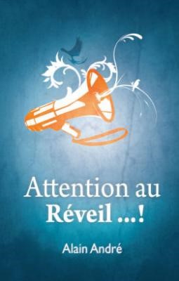 Attention au réveil ... !