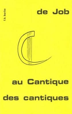 De Job au Cantique des Cantiques