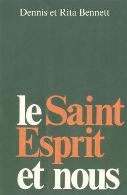 Le Saint-Esprit et nous