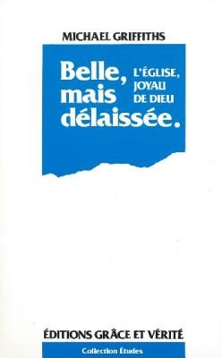 Belle, mais délaissée