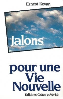 Jalons pour une vie nouvelle