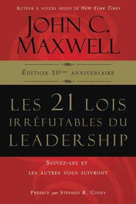 Les 21 lois irréfutables du leadership