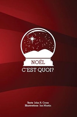 Noël c'est quoi ?