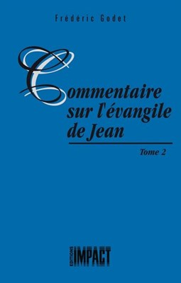 Commentaire sur l'évangile de Jean - Tome 2