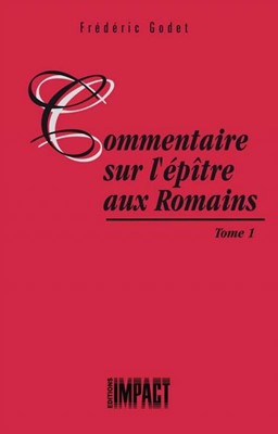 Commentaire sur l'épître aux Romains - Tome 1