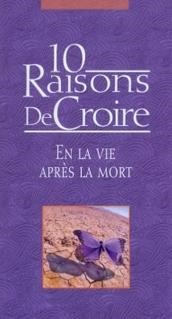 10 Raisons de Croire