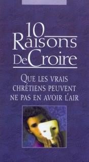 10 Raisons de Croire