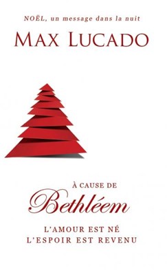 A cause de Bethléem