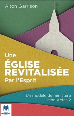 Une Eglise revitalisée par l'Esprit