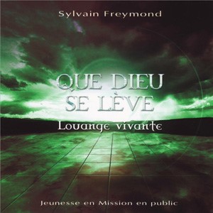 CD Que Dieu se lève