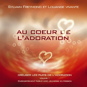 CD Au coeur de l'adoration