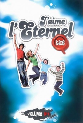 J'aime l'Eternel kids volume 1