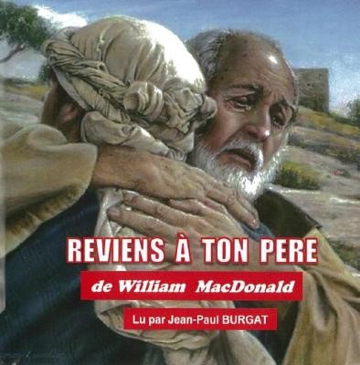 CD Reviens à ton père de William Macdonald