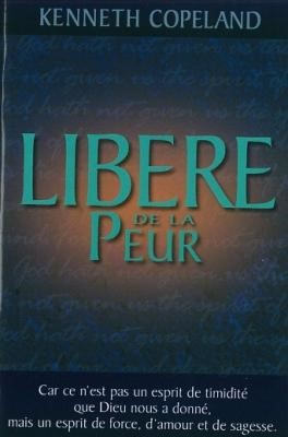 Libéré de la peur