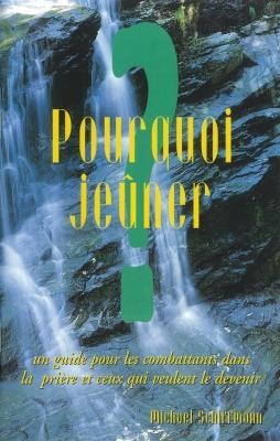 Pourquoi jeûner ?