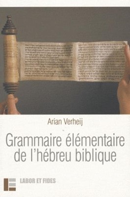 Grammaire élémentaire de l'hébreu biblique