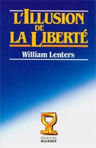 L'illusion de la liberté