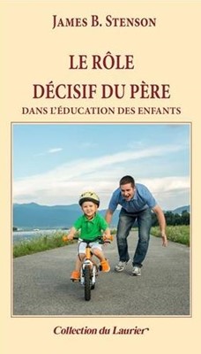 Le rôle décisif du père dans l'éducation des enfants