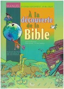 A la découverte de la Bible