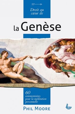 Droit au coeur de la Genèse