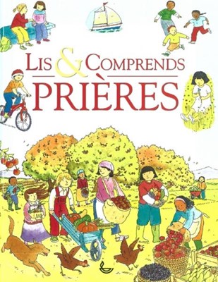 Lis & comprends - Prières