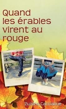 Quand les érables virent au rouge