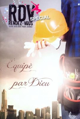 Equipé par Dieu