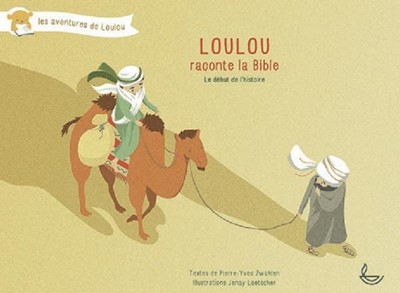 Loulou raconte la Bible