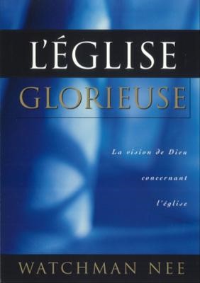 L'Eglise glorieuse