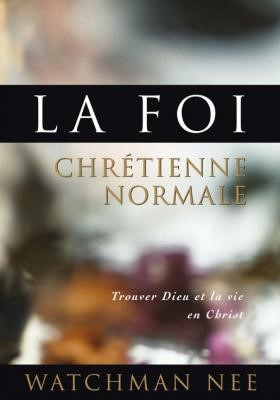 La foi chrétienne normale