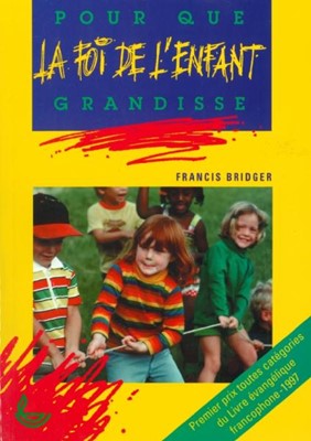 Pour que la foi de l'enfant grandisse