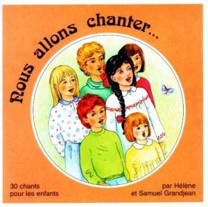 CD Nous allons chanter...