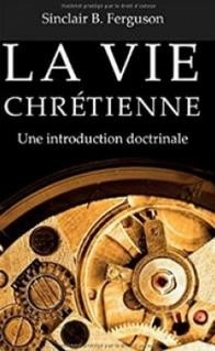 La vie chrétienne