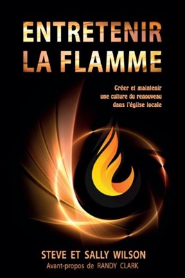 Entretenir la flamme