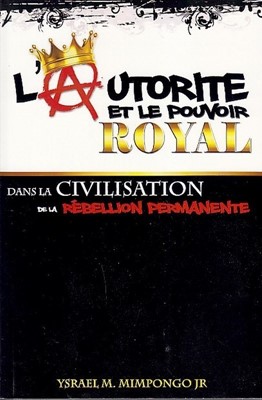 L'autorité et le pouvoir royal