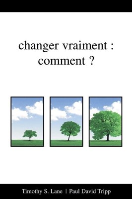 Changer vraiment : comment ?