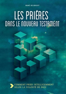 Les prières dans le Nouveau Testament