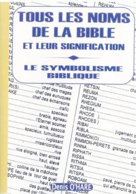 Tous les noms de la Bible et leur signification