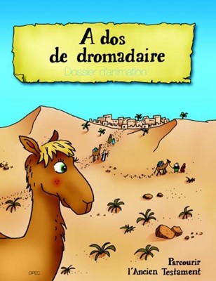 À dos de dromadaires