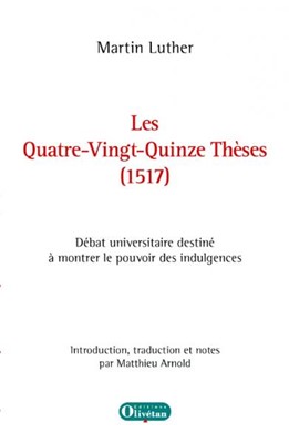 Les quatre-vingt-quinze thèses (1517)
