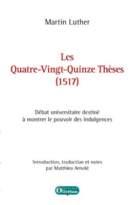 Les quatre-vingt-quinze thèses (1517)